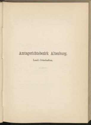 Amtsgerichtsbezirk Altenburg. Land-Ortschaften.
