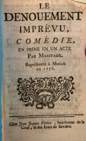 Le denouement imprévu : comédie, en prose en un acte