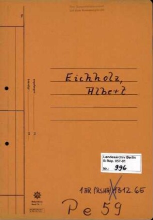 Personenheft Albert Eichholz (*26.11.1905), SS-Hauptsturmführer