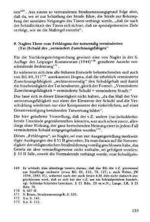 8. Naglers These vom Fehldogma der notwendig verminderten (Tat-)Schuld des "vermindert Zurechnungsfähigen"