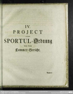 IV. Project einer Sportul-Ordnung bey dem Cammer-Gericht