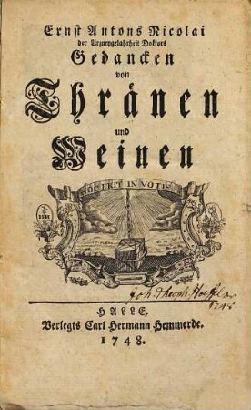 Ernst Antons Nicolai ... Gedancken von Thränen und Weinen