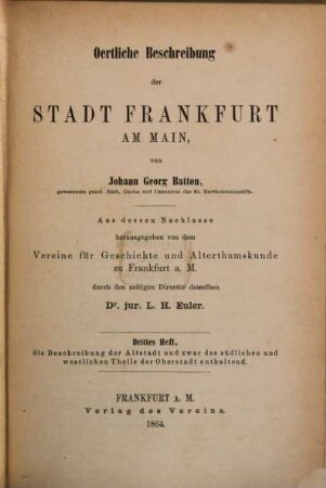 Oertliche Beschreibung der Stadt Frankfurt am Main, 3. Die Beschreibung der Altstadt und zwar des südlichen und westlichen Theils der Oberstadt