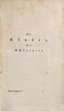 Theater, 2. Räuber. Verschwörung des Fiesko. Kabale und Liebe. Der Parasit