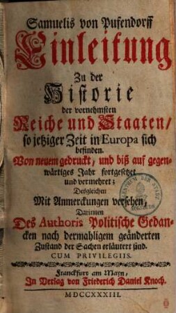 Einleitung zu der Historie der vornehmsten Reiche und Staaten, sojetziger Zeit in Europa sich befinden, 1
