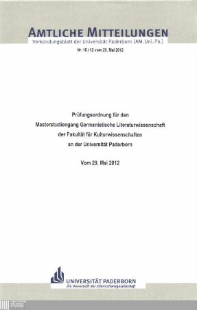 Prüfungsordnung für den Masterstudiengang Germanistische Literaturwissenschaft der Fakultät für Kulturwissenschaften an der Universität Paderborn : vom 29. Mai 2012