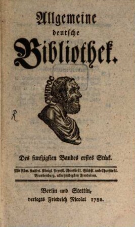 Allgemeine deutsche Bibliothek. 50. 1782