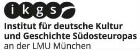 Institut für deutsche Kultur und Geschichte Südosteuropas an der LMU München