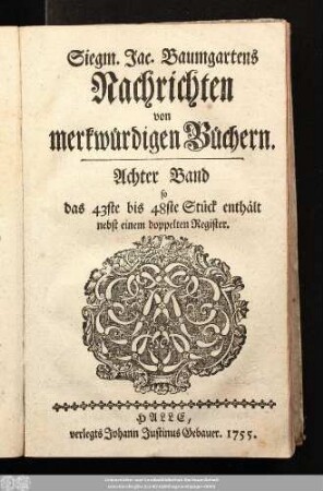8.1755: Siegm. Jac. Baumgartens Nachrichten von merkwürdigen Büchern