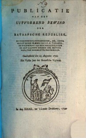 Publicatie van het uitvoerend bewind der Bataafsche Republiek. 1799, 23. Aug.