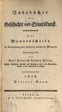 Jahrbücher der Geschichte und Staatskunst : eine Monatsschrift. 1828,3/4, 1828,3/4