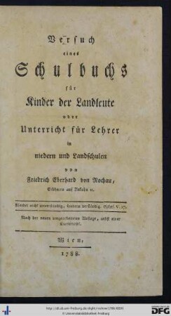 Versuch eines Schulbuchs für Kinder der Landleute oder Unterricht für Lehrer in niedern und Landschulen
