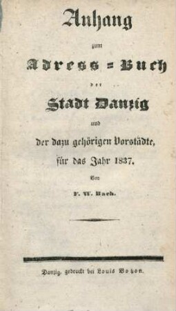 Anhang zu 1837: Adress-Buch der Stadt Danzig und der dazu gehörigen Vorstädte, Anhang zu 1837