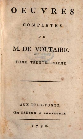 Oeuvres Complètes De M. De Voltaire. 31, Annales De L'Empire Depuis Charlemagne ; T. 2