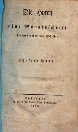 Die Horen : eine Monatsschrift. 5 = Jg. 2, Stück 1/3. 1796