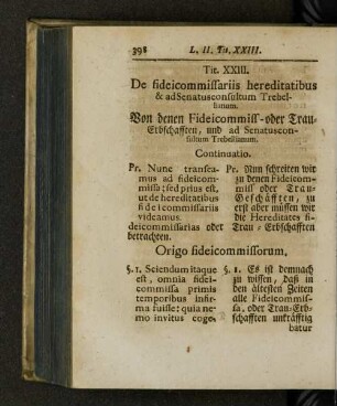 Tit. XXIII. De fideicomissariis hereditatibus & ad senatusconsultum trebellianum.