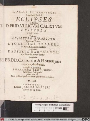 L. Adami Rechenbergii Mentis & Iudicii Eclipses In eius ad D. Frid. Ulricum Calixtum Epistola Observatae