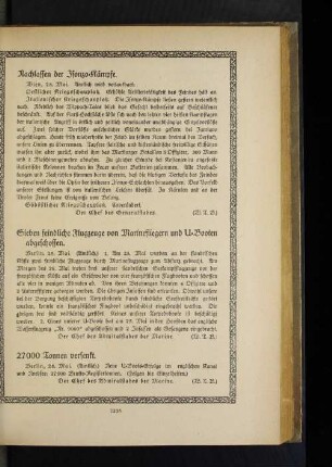 Sieben feindliche Flugzeuge von Marinefliegern und U=Booten abgeschossen.