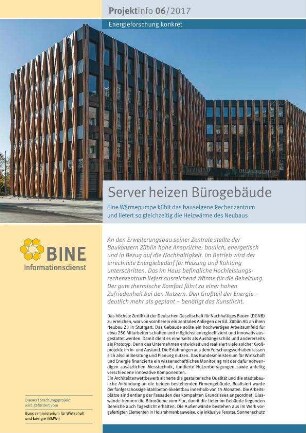 Server heizen Bürogebäude. Eine Wärmepumpe kühlt das hauseigene Rechenzentrum und liefert so gleichzeitig die Heizwärme des Neubaus.