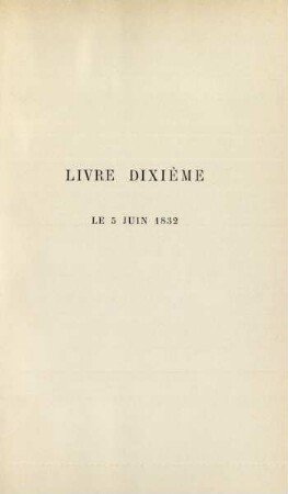 Livre dixième. Le 5 juin 1832