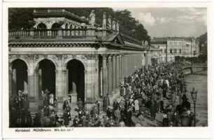 Karlsbad. Mühlbrunn-Kolonnade (1871/1881) : Karlsbad. Mühlbrunn-Kolonnade (Mühlbrunn-Emanatorium, 1871-1874; Josef Zitek, 1881 abgeschlossen; Skulpturen von Otto Mentzel)