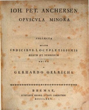 Ioh. Pet. Anchersen Opvscvla Minora