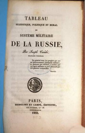 Tableau statistique, politique et moral du Systême militaire de la Russie