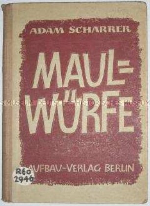 Deutsche Erstausgabe des Bauernromans "Maulwürfe" von Adam Scharrer