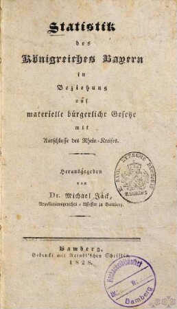 Statistik des Königreiches Bayern in Beziehung auf materielle bürgerliche Gesetze mit Ausschlusse des Rhein-Kreises