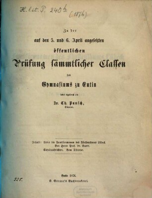 Zu der auf den ... angesetzten öffentlichen Prüfung sämmtlicher Classen des Gymnasiums zu Eutin ladet ergebenst ein. 1875/76