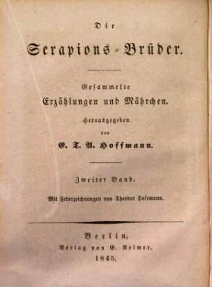 E. T. A. Hoffmann's gesammelte Schriften, 2. Die Serapionsbrüder ; 2