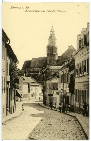 Kamenz. Königsbrücker - und Pulsnitzer Straße