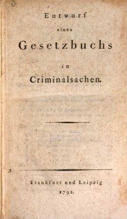 Entwurf eines Gesetzbuches in Criminalsachen