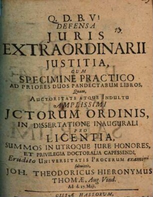 Defensa Juris Extraordinarii Justitia, Cum Specimine Practico Ad Priores Duos Pandectarum Libros