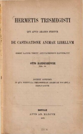 Hermetis Trismegisti qui apud Arabes fertur de castigatione animae libellum