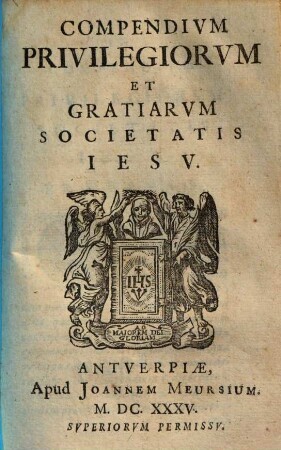 Compendium privilegiorum et gratiarum Societatis Jesu