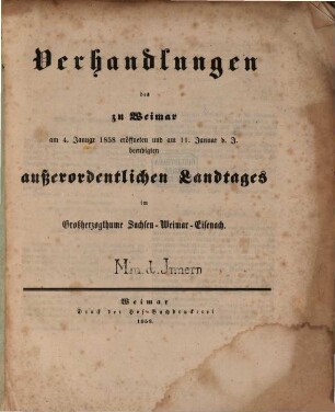 Verhandlungen des ... Landtags und der Gebietsvertretung von Sachsen-Weimar-Eisenach. Außerordentlicher Landtag. Protokolle, 1858