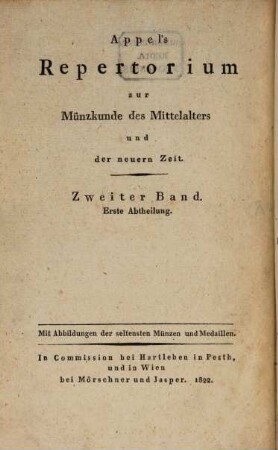Münzen und Medaillen der deutschen Kaiser und Churfürsten, wie auch des Oesterreichischen Kaiserthums aus dem Mittelalter und der neuern Zeit