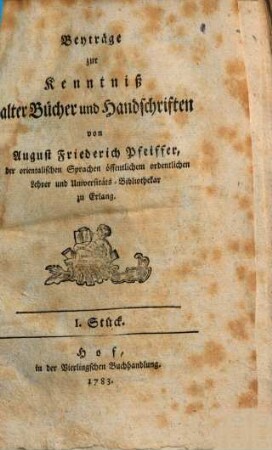 Beyträge zur Kenntniß alter Bücher und Handschriften, 1