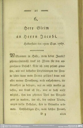 6. Herr Gleim an Herrn Jacobi. Halberstadt den 15ten Sept. 1767