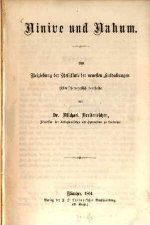 Ninive und Nahum : mit Beiziehung der Resultate der neuesten Entdeckungen historisch-exegetisch bearbeitet