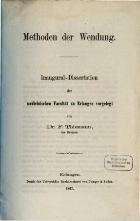 Methoden der Wendung : Inaugural-Dissertation der medicinischen Facultät zu Erlangen