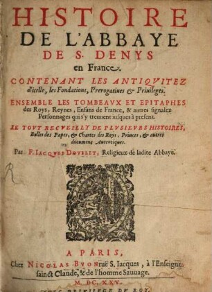 Histoire de l'Abbaye de S. Denys en France