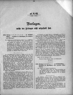 Anlage: ad No.63 (1062-1063), Vorlagen, welche den Zeitungen nicht mitgeteilt sind