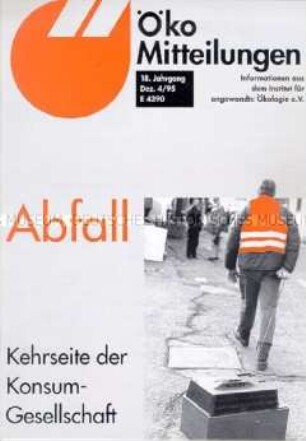 Zeitschrift des Instituts für Angewandte Ökologie mit dem Schwerpunktthema "Abfall"