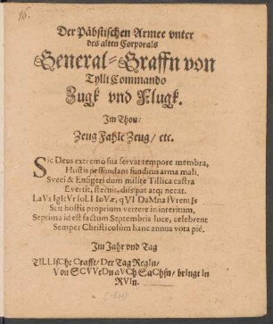 Der Päbstischen Armee unter des alten Corporals General-Graffn von Tylli Commando Zugk und Flugk : Im Thon: Zeug Fahle Zeug/ etc.