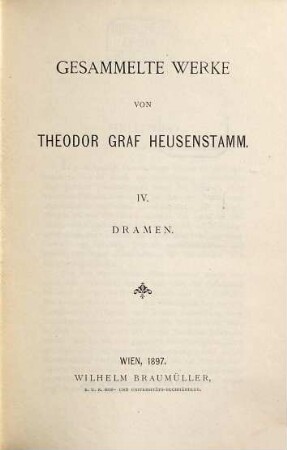 Gesammelte Werke, 4. Dramen