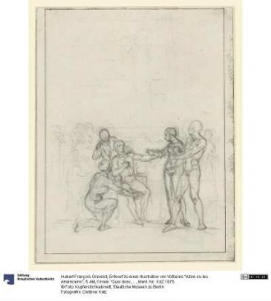 Entwurf zu einer Illustration von Voltaires "Alzire ou les Américains", 5. Akt, Finale: "Quoi donc, les vrais Chrétiens auraient tant de vertu"