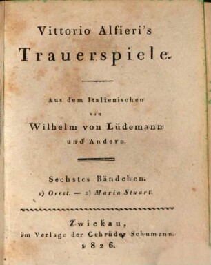 Vittorio Alfieri's Trauerspiele, 6