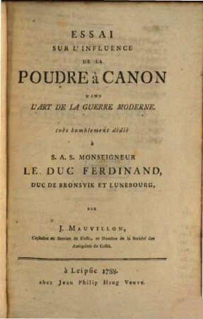 Essai Sur L'Influence De La Poudre à Canon Dans L'Art De La Guerre Moderne